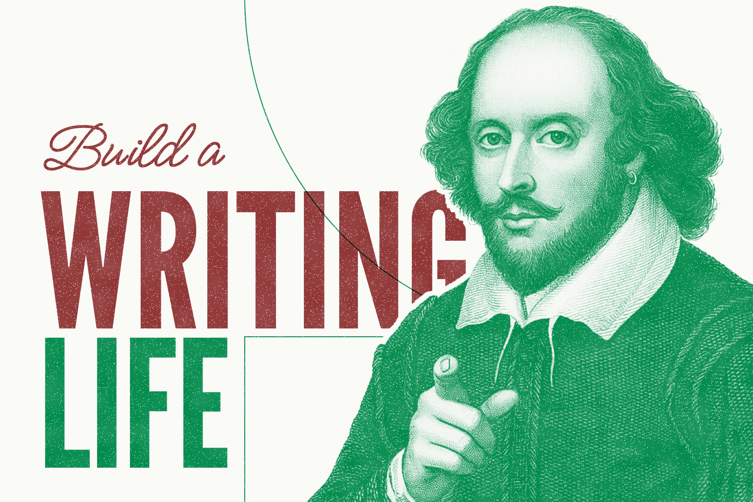 A botanical-green halftone print of Shakespeare beside the compact green and oxblood title Build a Writing Life.